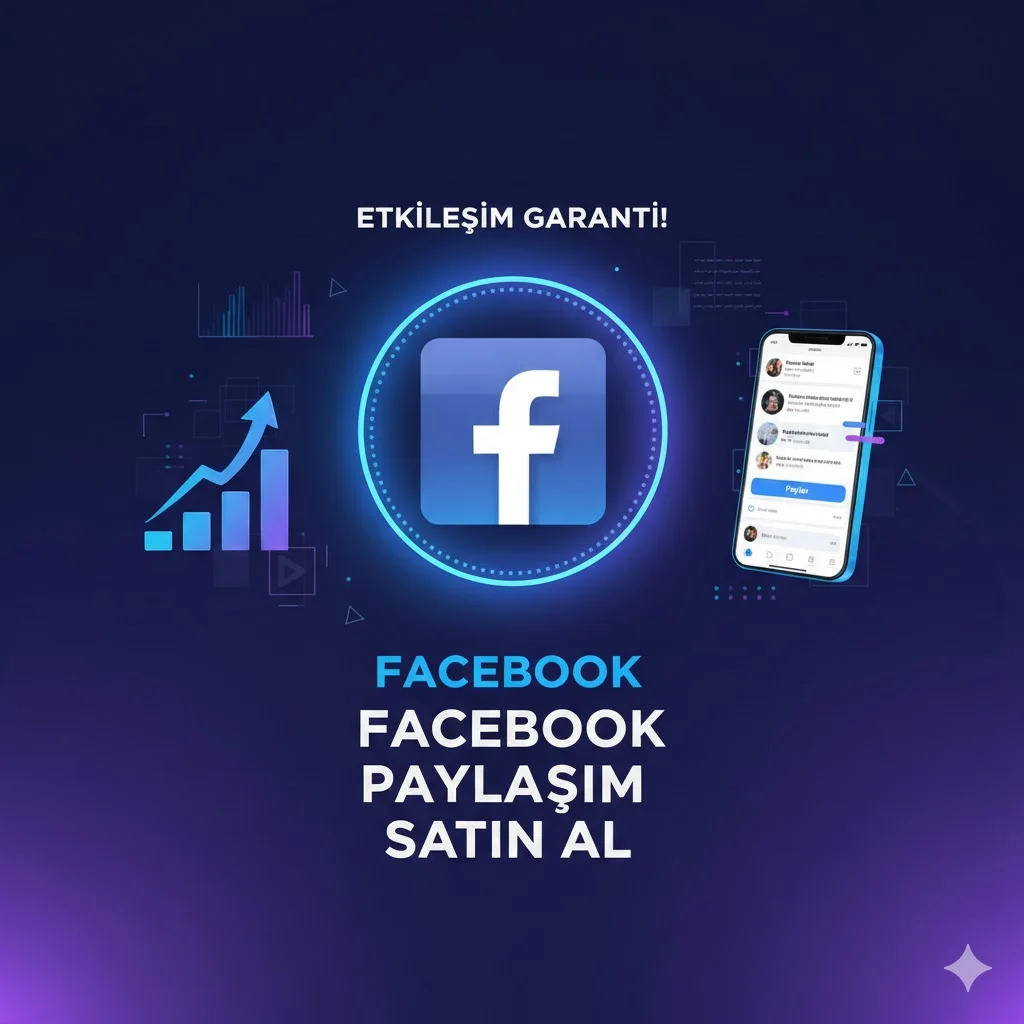 Facebook Paylaşım Satın Al