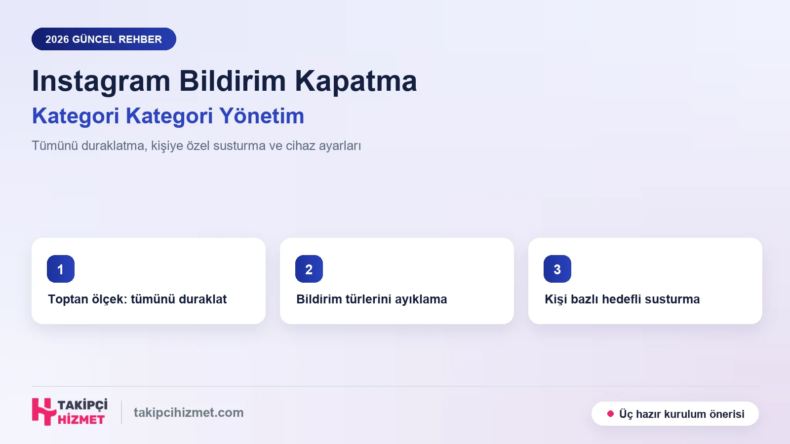 Instagram Bildirim Kapatma: Kategori Kategori Tam Rehber - Takipcihizmet