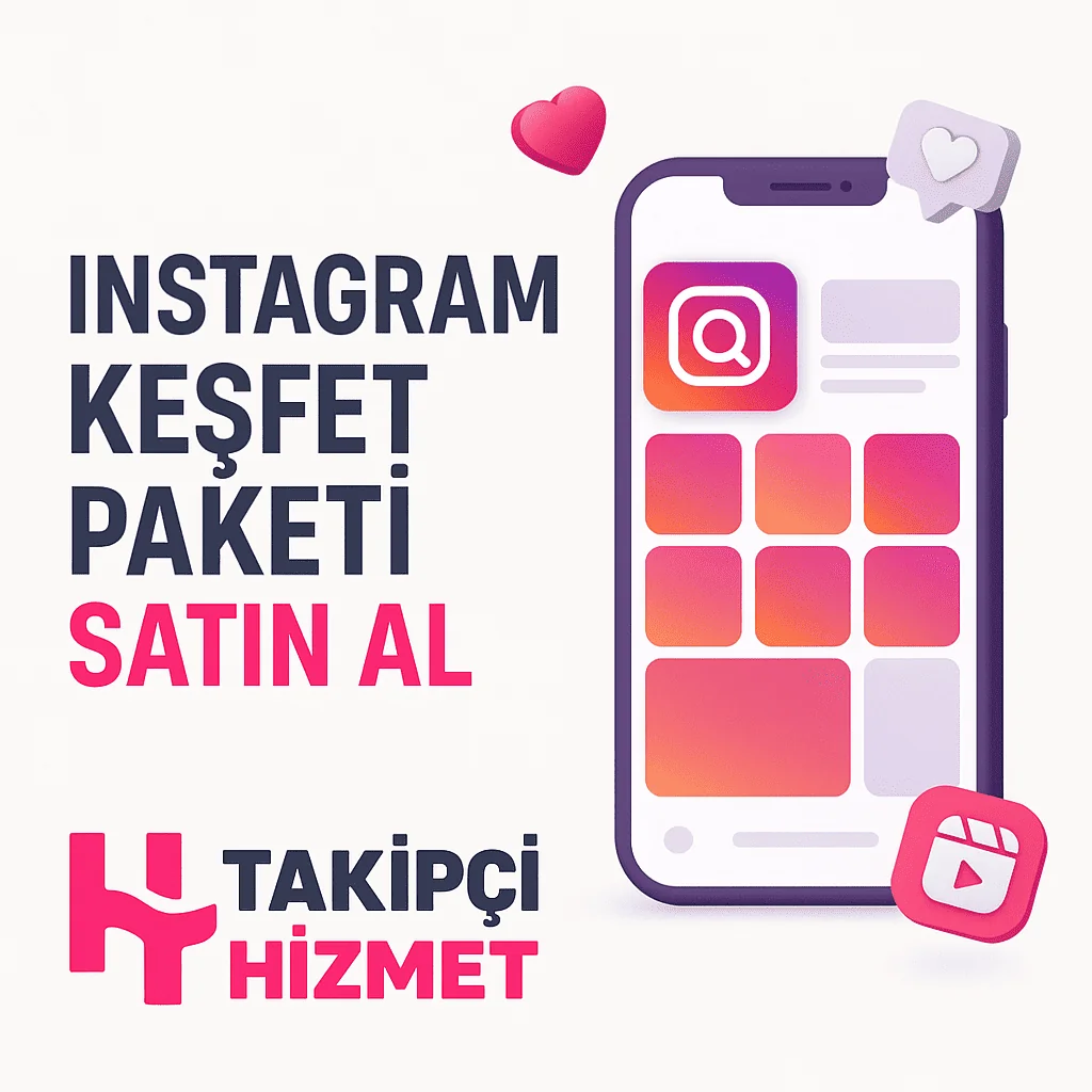 İnstagram kesfet paketi satın al