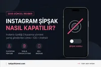 Instagram Şipşak (Instants) Nedir, Nasıl Kapatılır?