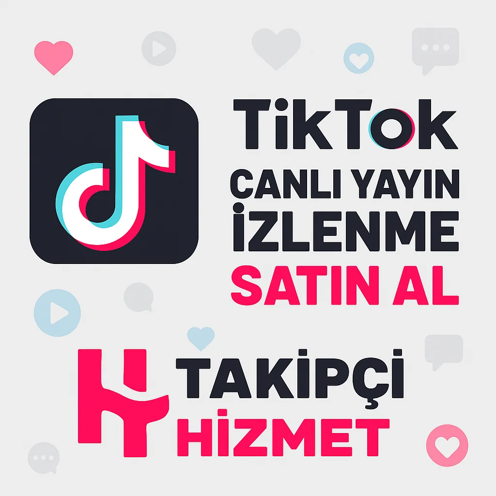 Tiktok canli yayin satın alma
