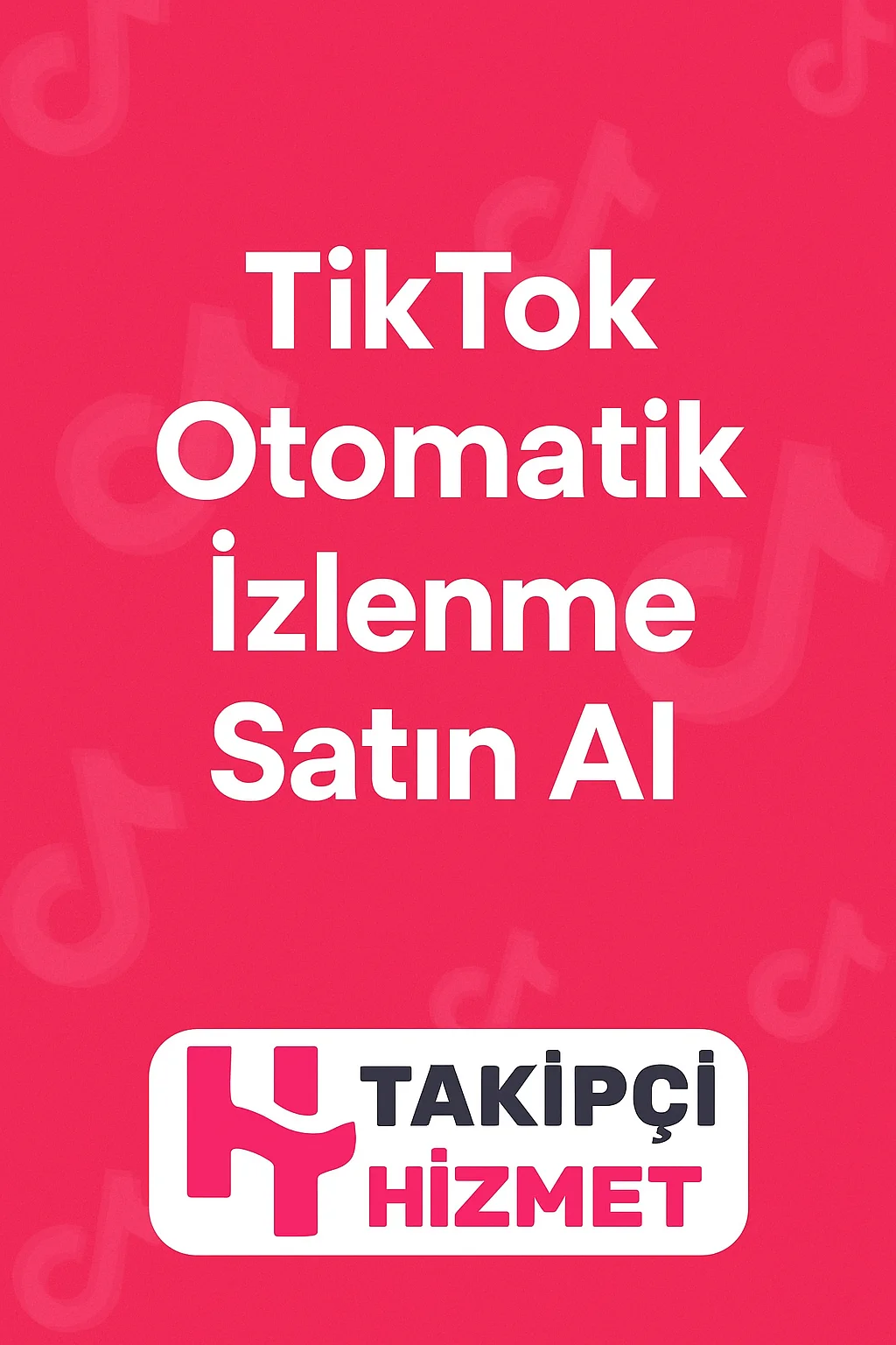 Tiktok Otomatik İzlenme Satın Al