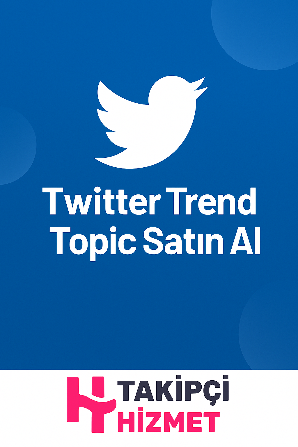 Twitter trend topic satın al