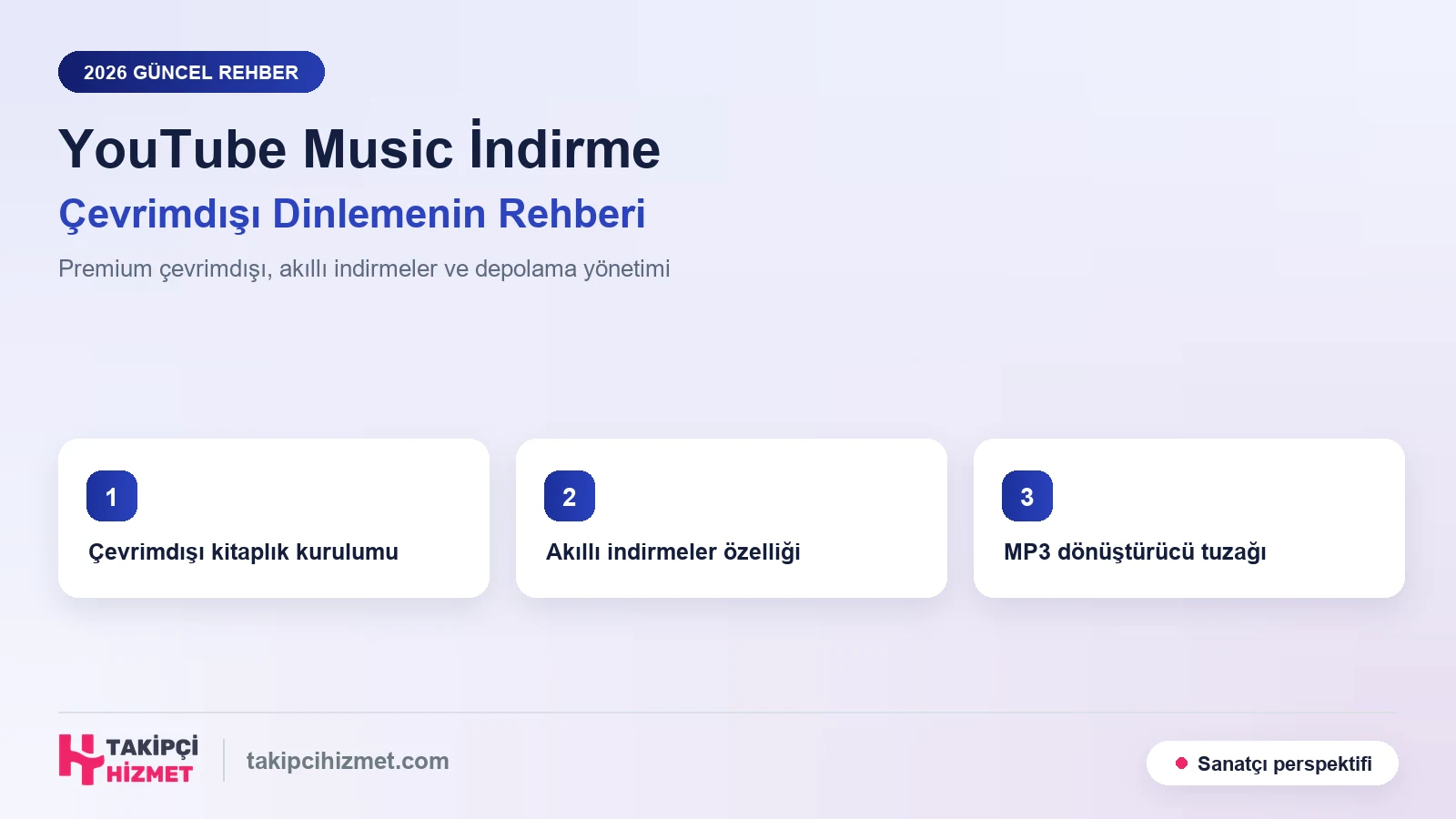 YouTube Music'ten Müzik Nasıl İndirilir? Çevrimdışı Dinlemenin Tam Rehberi (2026)