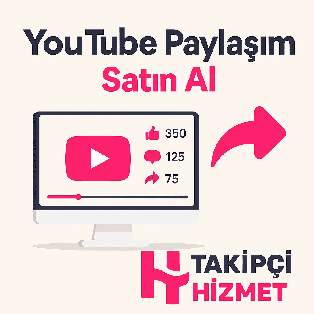 Youtube paylasım satın al